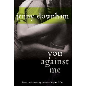 You Against Me by Jenny Downham